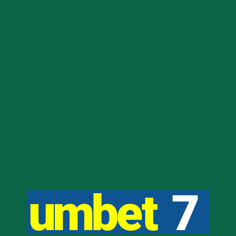 umbet 7